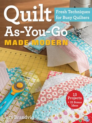 cover image of Quilt As-You-Go Made Modern